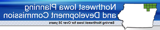 Northwest Iowa Planning and Development Commission. Serving Northwest Iowa for Over 35 years.